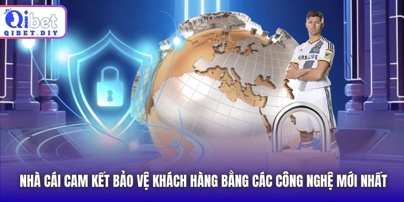 Nhà cái cam kết bảo vệ khách hàng bằng các công nghệ mới nhất